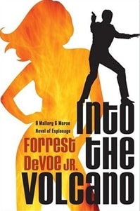 Into the Volcano | DeVoe, Forrest | Signed First Edition Book