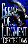 Error of Judgment | Dias, Dexter | First Edition Book