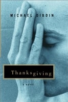 Thanksgiving | Dibdin, Michael | Signed First Edition Book