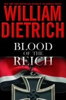 Blood of the Reich | Dietrich, William | Signed First Edition Book