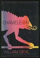 Chameleon | Diehl, William | Signed First Edition Bookonnelly