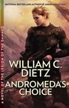 Andromeda's Choice | Dietz, William C. | Signed First Edition Book