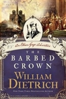 Barbed Crown, The | Dietrich, William | Signed First Edition Book