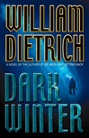 Dark Winter | Dietrich, William | Signed First Edition Book