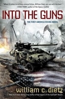 Into the Guns | Dietz, William C. | Signed First Edition Book