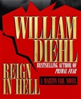 Reign in Hell | Diehl, William | Signed First Edition Book