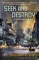 Seek and Destroy | Dietz, William C. | Signed First Edition Book