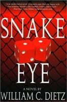 Snake Eye | Dietz, William C. | Signed First Edition Book