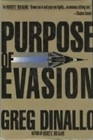 Purpose of Evasion | Dinallo, Greg | Signed First Edition Book