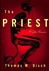 Priest, The | Disch, Thomas | First Edition Book