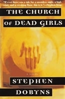 Church of Dead Girls, The | Dobyns, Stephen | Signed First Edition Book