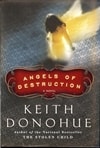 Angels of Destruction | Donohue, Keith | Signed First Edition Book