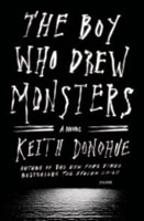 Boy Who Drew Monsters, The | Donohue, Keith | Signed First Edition Book