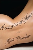 Centuries of June | Donohue, Keith | Signed First Edition Book