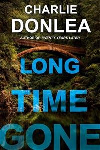Donlea, Charlie | Long Time Gone | Signed First Edition Book