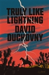 Truly Like Lightning by David Duchovny | Signed First Edition Book