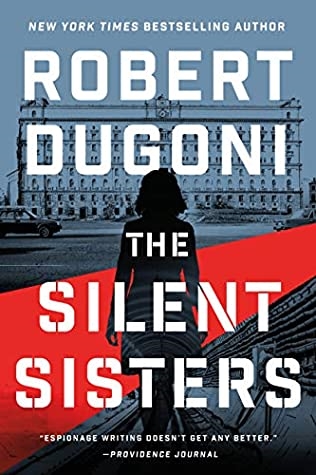 The Silent Sisters by Robert Dugoni