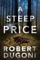 Steep Price | Dugoni, Robert | Signed First Edition Trade Paper Book