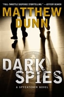 Dark Spies | Dunn, Matthew | Signed First Edition Book