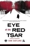 Eye of the Red Tsar | Eastland, Sam | Signed First Edition Book