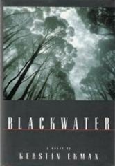 Blackwater | Ekman, Kerstin | First Edition Book