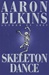 Skeleton Dance | Elkins, Aaron | Signed First Edition Book