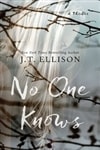 No One Knows | Ellison, J.T. | Signed First Edition Book