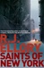 Saints of New York | Ellory, R.J. | Signed First Edition UK Book