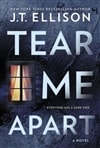 Tear Me Apart by J.T. Ellison | Signed First Edition Book