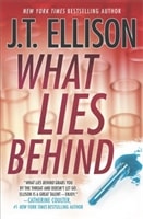 What Lies Behind | Ellison, J.T. | Signed First Edition Book