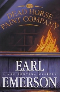 Dead Horse Paint Company, The | Emerson, Earl | Signed First Edition Book