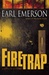 Firetrap | Emerson, Earl | Signed First Edition Book