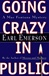 Going Crazy in Public | Emerson, Earl | Signed First Edition Book