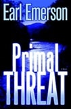 Primal Threat | Emerson, Earl | Signed First Edition Book