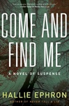 Come and Find Me | Ephron, Hallie | Signed First Edition Book