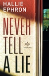 Never tell a Lie | Ephron, Hallie | Signed First Edition Book