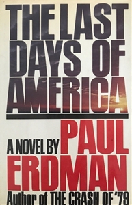 Erdman, Paul | Last Days of America, The | Signed First Edition Book