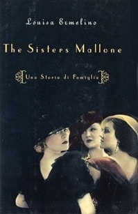 Sisters Mallone, The | Ermelino, Louisa | First Edition Book