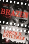 Brazen by Loren D. Estleman | Signed First Edition Book