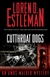 Estleman, Loren D. | Cutthroat Dogs | Signed First Edition Book