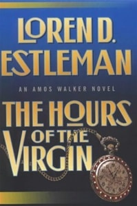 Hours of the Virgin, The | Estleman, Loren D. | Signed First Edition Book