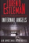 Infernal Angels | Estleman, Loren D. | Signed First Edition Book