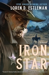 Estleman, Loren D. | Iron Star | Signed First Edition Book