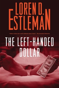 Estleman, Loren D. | Left-Handed Dollar, The | Signed First Edition Book