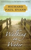 Walking on Water | Evans, Richard Paul | Signed First Edition Book