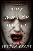 White Devil, The | Evans, Justin | Signed First Edition Trade Paper Book