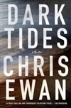 Dark Tides | Ewan, Chris | Signed First Edition Book