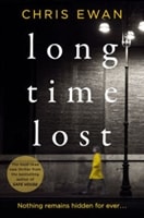 Long Time Lost | Ewan, Chris | Signed First Edition Book