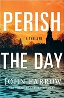 Perish the Day | Farrow, John (Ferguson, Trevor) | Signed First Edition Book