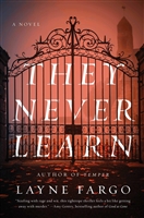 Fargo, Layne |  They Never Learn | Signed First Edition Book